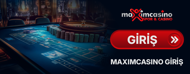 maximcasino giriş